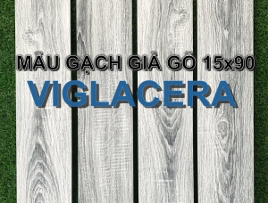 MẪU GẠCH GIẢ GỖ 15x90 VIGLACERA MỚI NHẤT 2022
