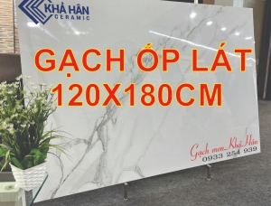Gạch ốp lát khổ lớn 120x180cm cho không gian sang trọng và đẳng cấp
